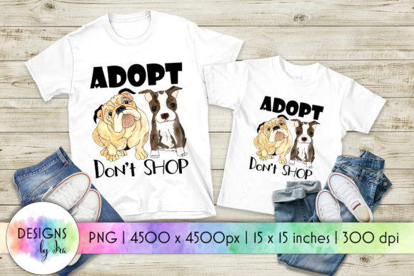 Adopt Don’t Shop Dogs Sublimation Print