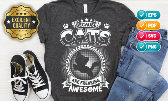 Because Cats Are Awesome