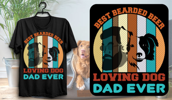 BEST BEARDED BEER LOVING DOG DAD EVER