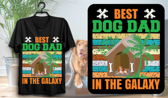 BEST DOG DAD in the GALAXY
