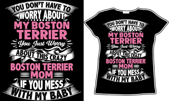 Boston Terrier Dog Lover T-shirt