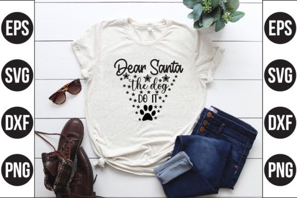 Dear Santa the Dog Do It