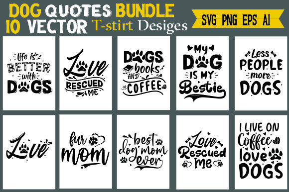 Dog Quotes Bundle Typography