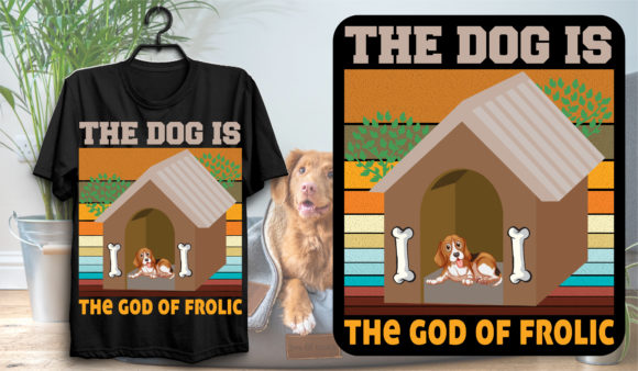 The Dog is the God of Frolic